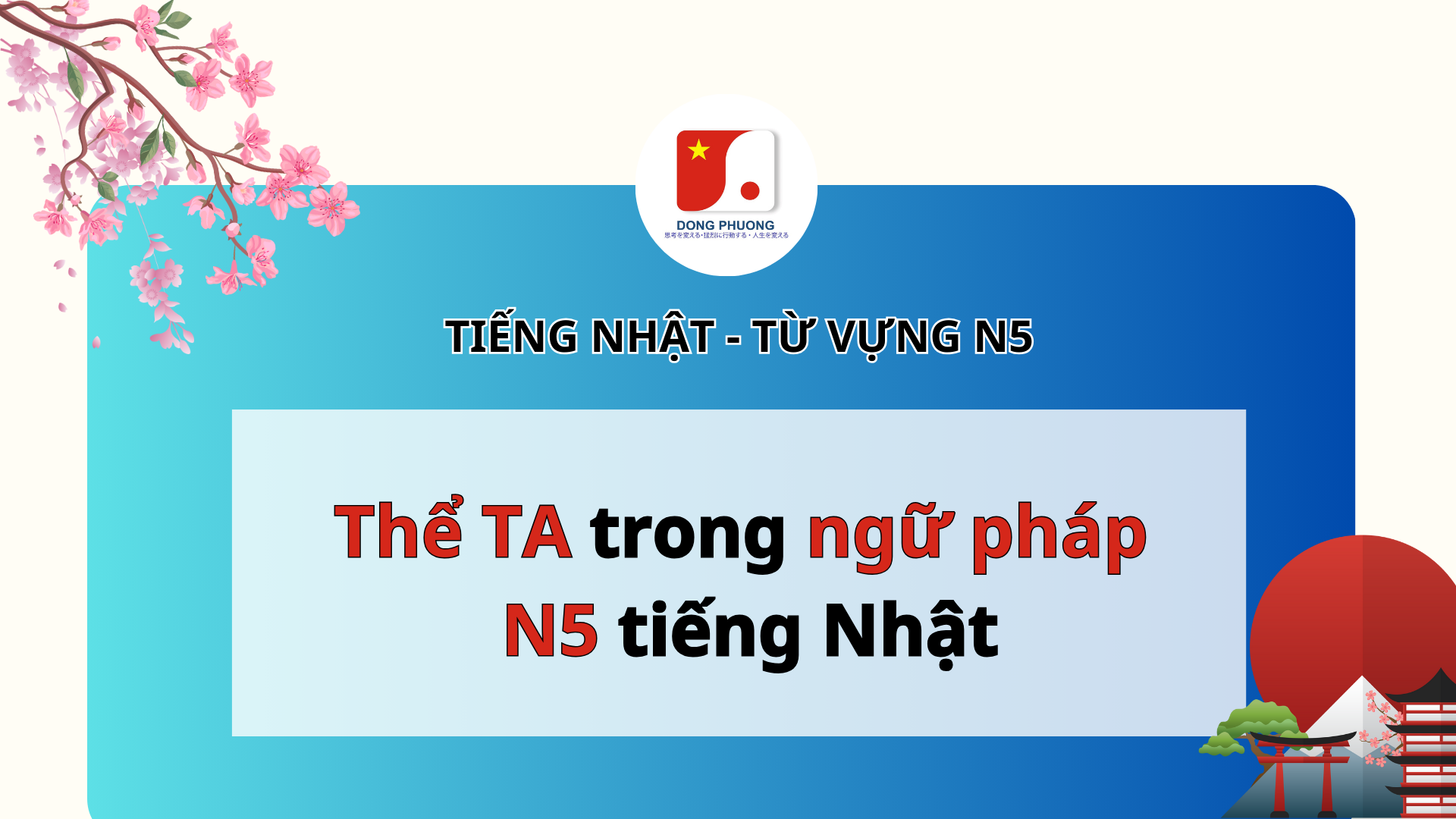 Thể TA trong ngữ pháp N5 tiếng Nhật